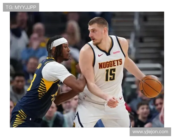 尼古拉·约基奇带领掘金走向巅峰的篮球传奇与未来前景